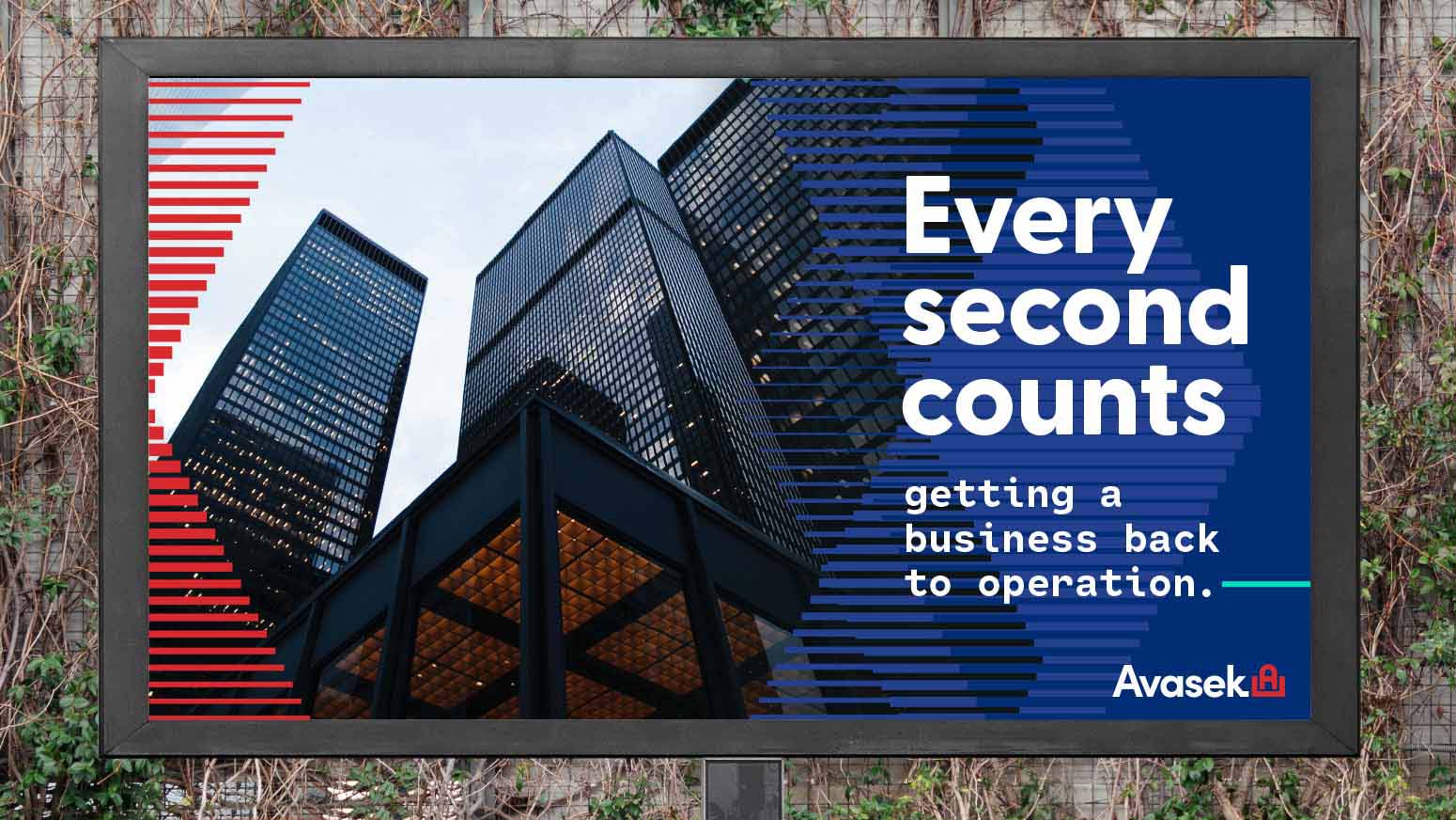 A billboard mock up with the text "Every second counts getting a business back to operation"