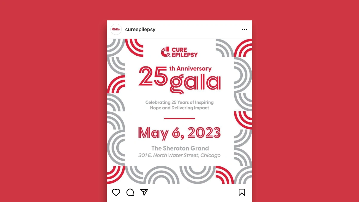 Mockup displaying CURE Epilepsy 25th Anniversary Gala social media post.