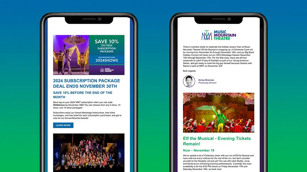 Two iPhones displaying emails from Music Mountain Theatre.