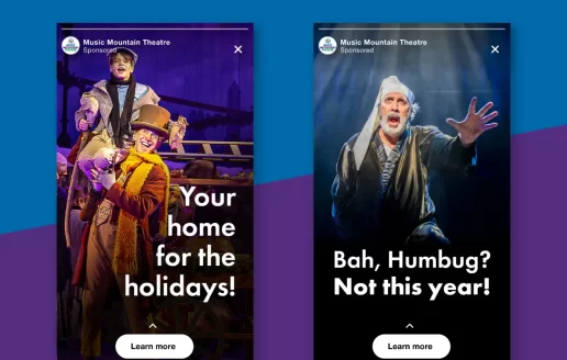 Two Meta story ads for Music Mountain Theatre's Christmas campaign. The ads feature promotional graphics, with copy reading, "Your home for the holidays!", as well as "Bah, Humbug? Not this year!"