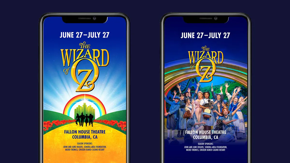 Digital advertising for The Wizard of Oz for Sierra Repertory Theatre.